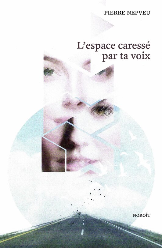 L' espace caressé par ta voix