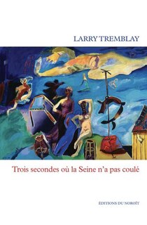 Front cover_Trois secondes o&ugrave; la Seine n'a pas coul&eacute;