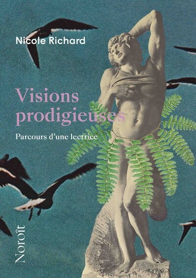 Visions prodigieuses: Parcours d’une lectrice