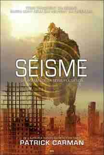 Séisme by Patrick Carman