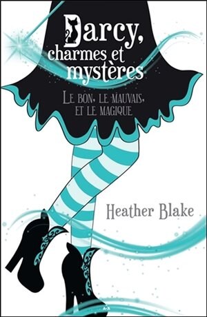 Front cover_Le bon, le mauvais, et le magique
