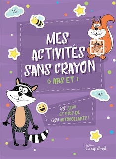 Front cover_Mes activités sans crayon 6 ans et + (raton laveur)