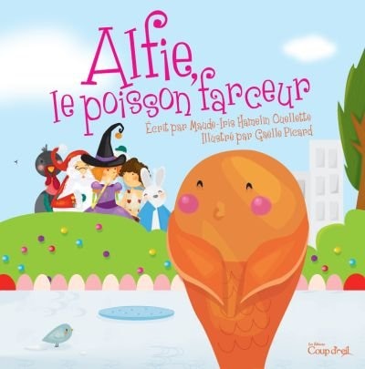 Couverture_Alfie, le poisson farceur