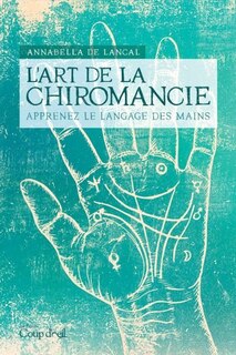 Couverture_L'Art de la chiromancie Apprennez le langage des mains