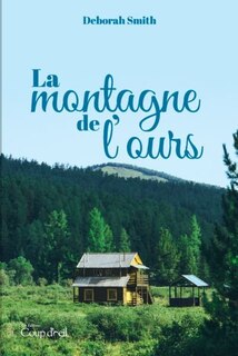 Couverture_MONTAGNE DE L'OURS (LA)