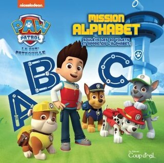 Couverture_Soulève les volets Pat' Patrouille - Mission alphabet