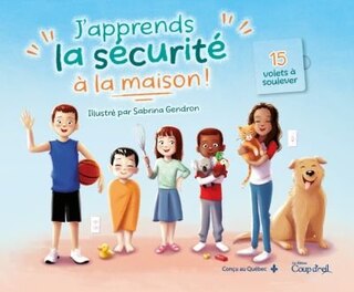 Couverture_J'apprends la s&eacute;curit&eacute; &agrave; la maison