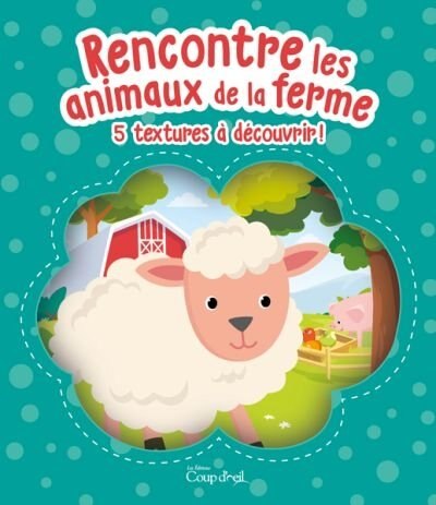 Couverture_Rencontre les animaux de la ferme (livre à toucher)