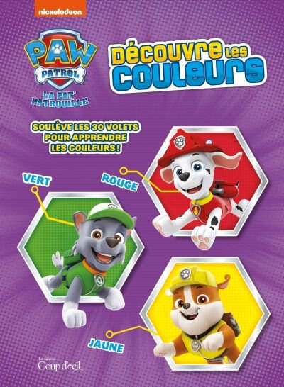 Couverture_Soulève les volets Pat' Patrouille - Découvre les couleurs