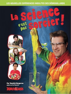 Front cover_La science, c'est pas sorcier!