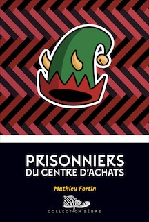 Couverture_Prisonniers du centre d'achats