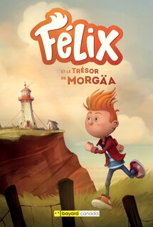 Front cover_Félix et le trésor de Morgaä