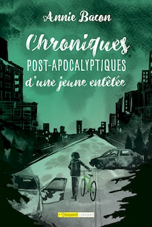 Front cover_Chroniques post-apocalyptiques d'une jeune entêtée