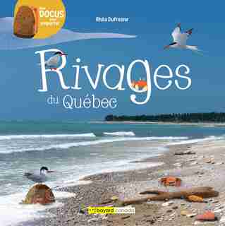 Rivages du Québec de Rhéa Dufresne