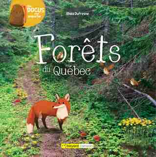 Forêts du Québec by Rhéa Dufresne