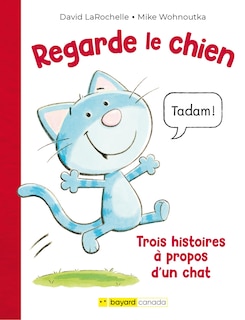 Regarde le chien