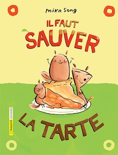 Couverture_Il faut sauver la tarte