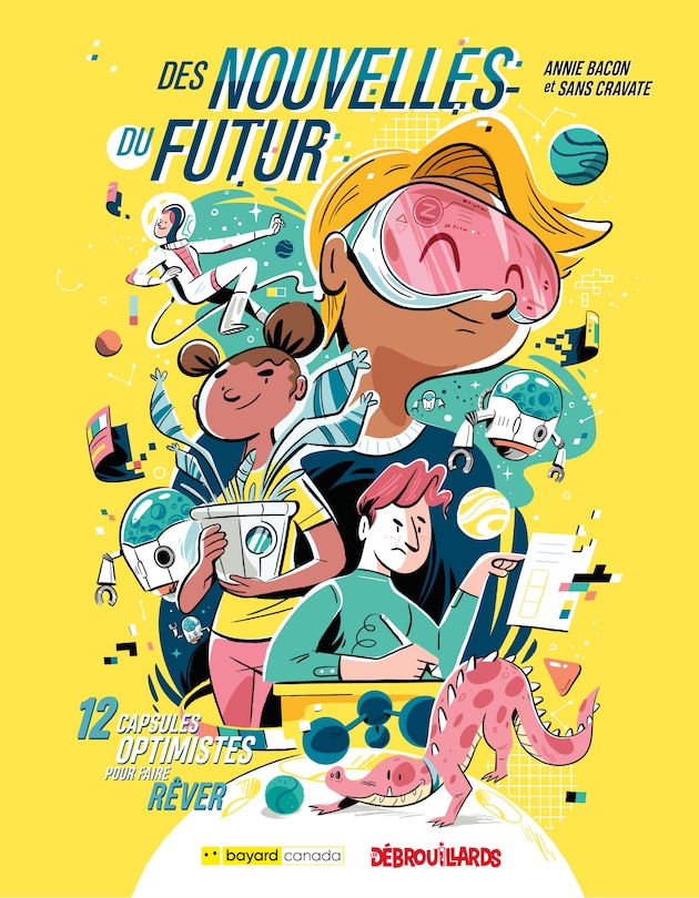 Front cover_Des nouvelles du futur : 12 capsules optimistes pour faire rêver