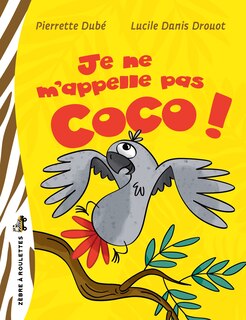 Front cover_JE NE M'APPELLE PAS COCO!