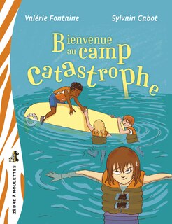 Couverture_BIENVENUE AU CAMP CATASTROPHE