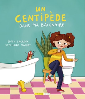 Front cover_Un centipède dans ma baignoire