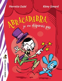 Front cover_ABRACADABRA, JE NE DISPARAIS PAS