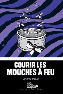 Couverture_Courir les mouches à feu