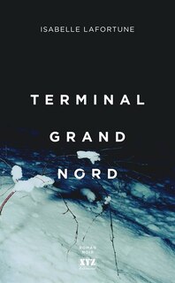 Couverture_Terminal Grand Nord
