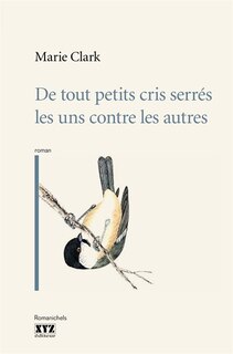 Couverture_De tout petits cris serrés les uns contre les autres