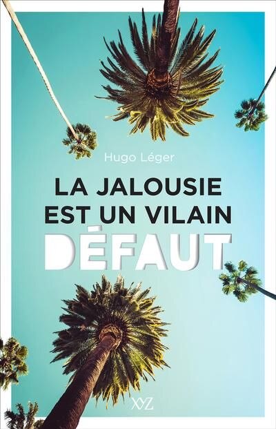 Couverture_La Jalousie Est Un Vilain Défaut