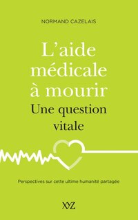 Front cover_L' aide médicale à mourir, une question vitale
