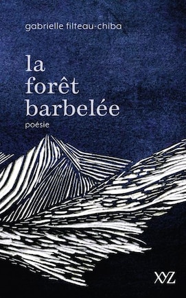 La forêt barbelée