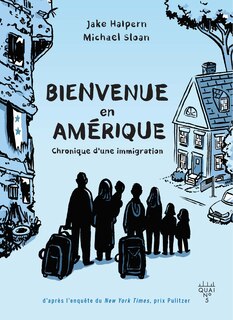 Couverture_Bienvenue en Amérique : Chronique d'une immigration