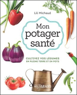 Couverture_Mon potager sant&eacute;