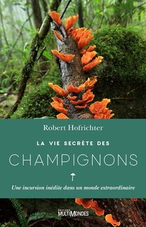 Couverture_La vie secrète des champignons