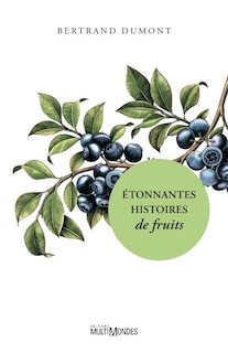 Front cover_&Eacute;tonnantes histoires de fruits