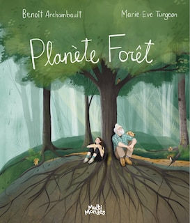Front cover_Planète Forêt