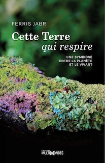 Front cover_Cette Terre qui respire