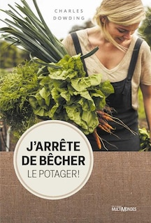 Front cover_J'arrête de bêcher le potager !