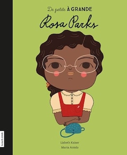 ROSA PARKS: Little People, Big Dreams