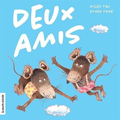 DEUX AMIS