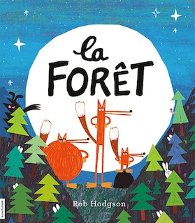 La forêt