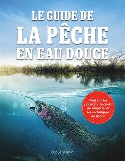 Couverture_Le guide de la p&ecirc;che en eau douce