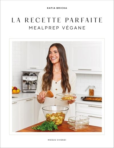 Couverture_La recette parfaite - Mealprep végane