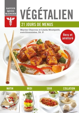 Végétalien 21 jours de menus: 21 jours de menu