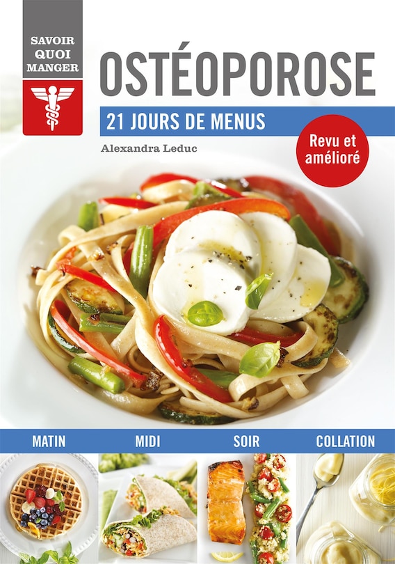 Ostéoporose: 21 jours de menu