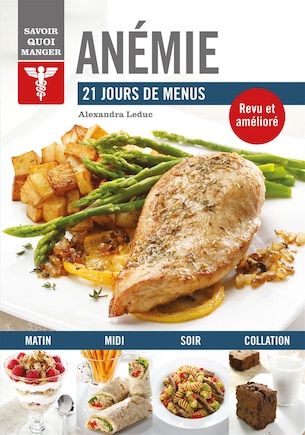 Anémie: 21 jours de menu