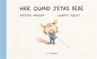 Front cover_HIER, QUAND J'ÉTAIS BÉBÉ