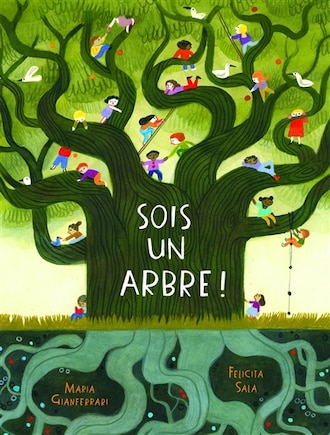 Sois un arbre!