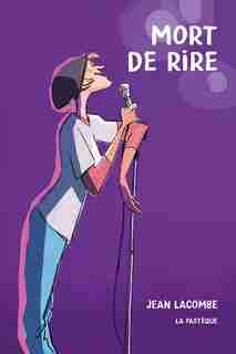 Mort de rire de Jean Lacombe